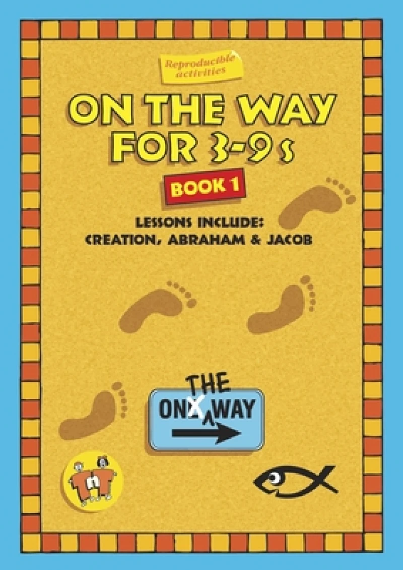 On the Way 3–9’s Book 1