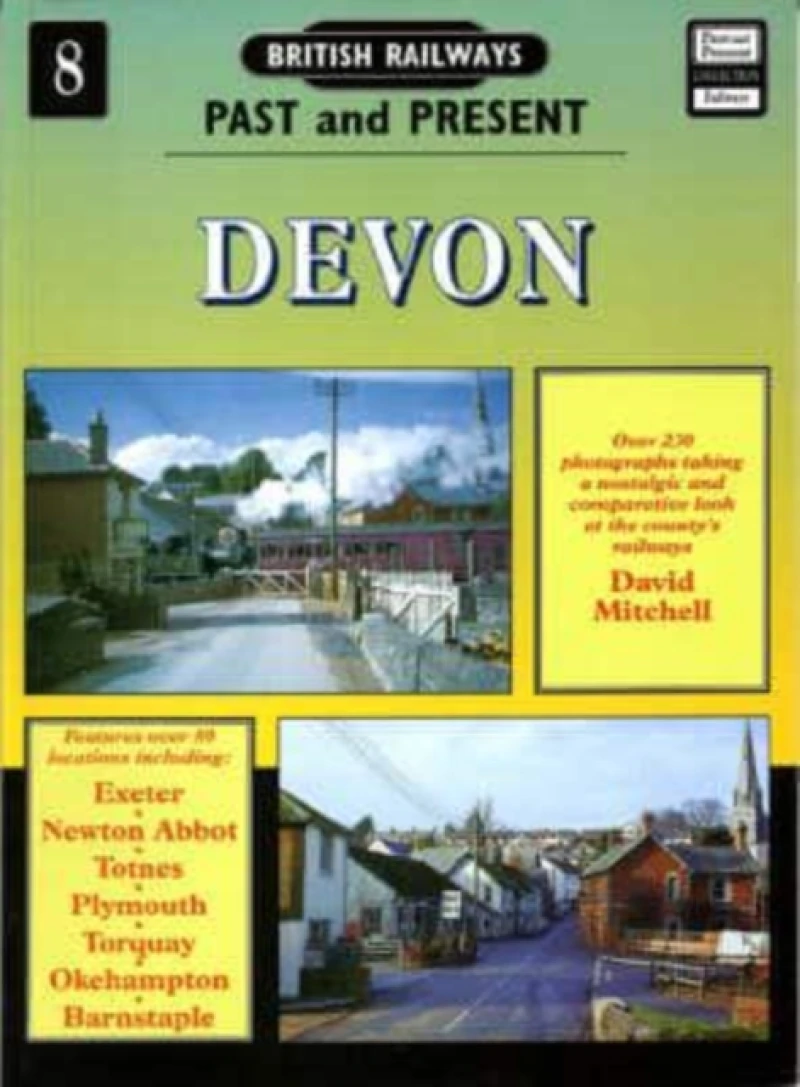 British Railways Past and Present Volume 8: Devon