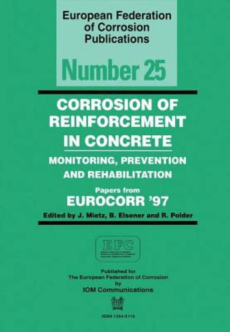 Corrosion of Reinforcement in Concrete (EFC 25)