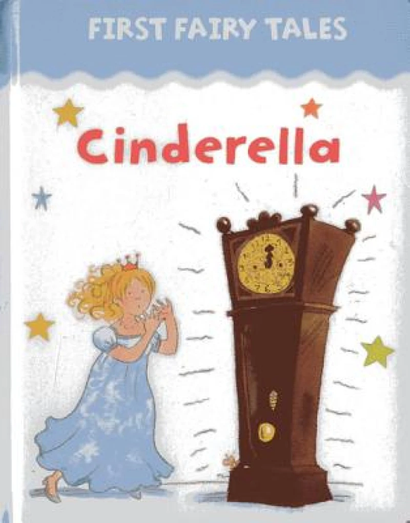 First Fairy Tales: Cinderella