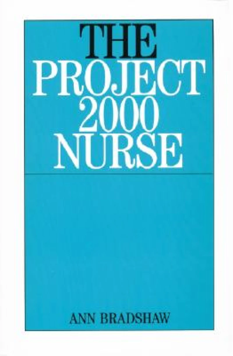 The Project 2000 Nurse