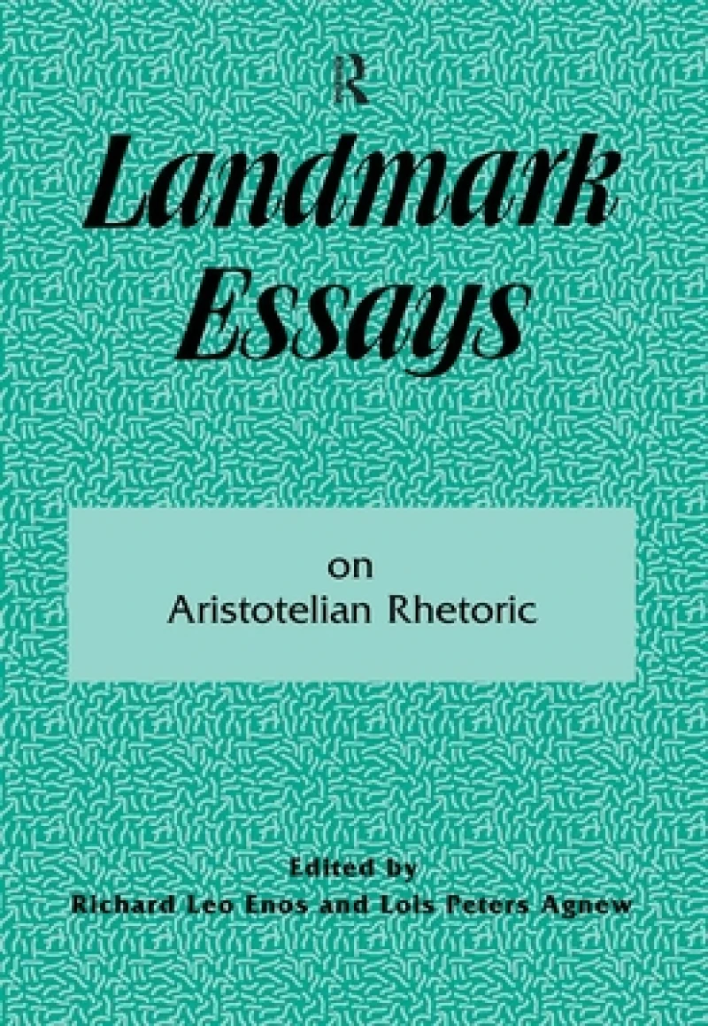 Landmark Essays on Aristotelian Rhetoric