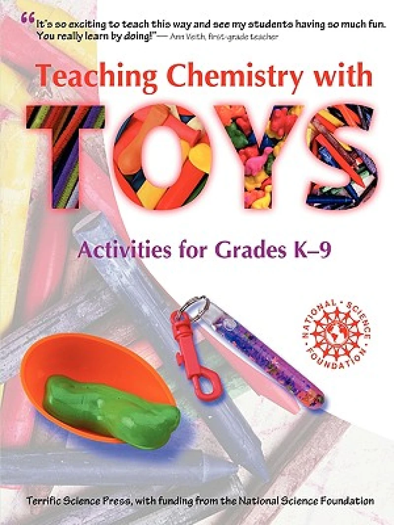 Teaching Chemistry with TOYS