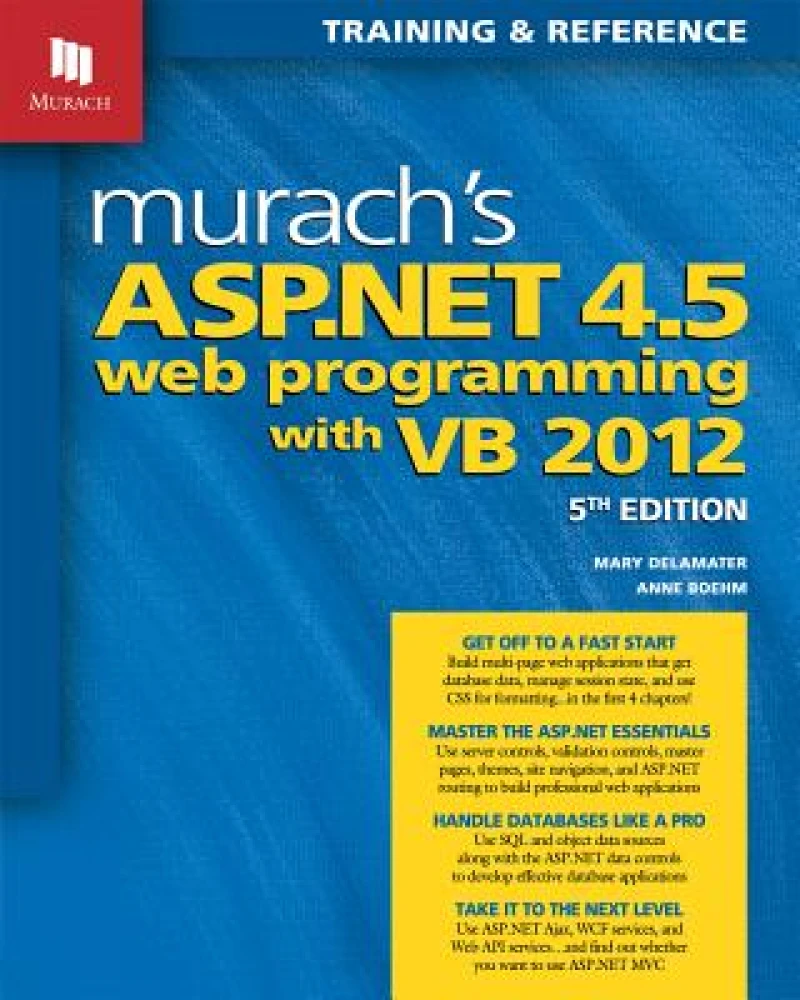 Murach's ASP.NET 4.5 Web Programming with VB 2012