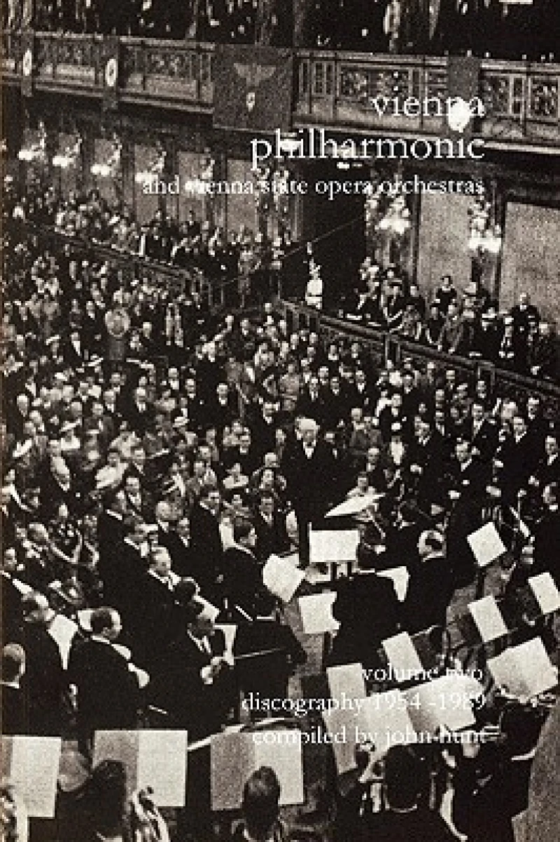 Wiener Philharmoniker  - Vienna Philharmonic and Vienna State Opera Orchestras: Discography