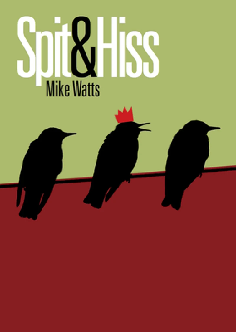 Spit & Hiss