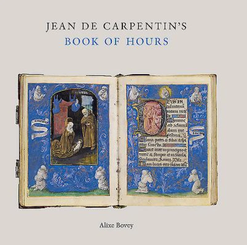 Jean de Carpentin's Book of Hours