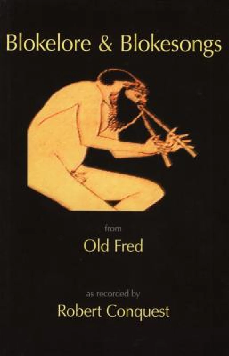 Blokelore and Blokesongs from Old Fred
