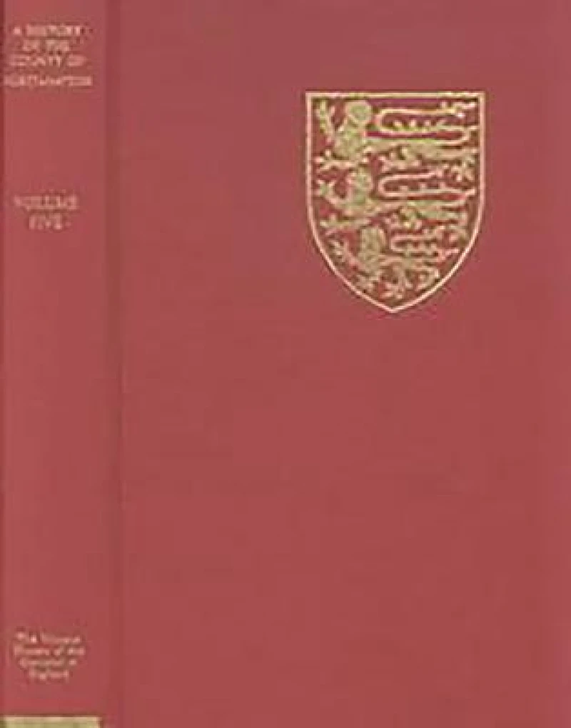 The Victoria History of the County of Northampton