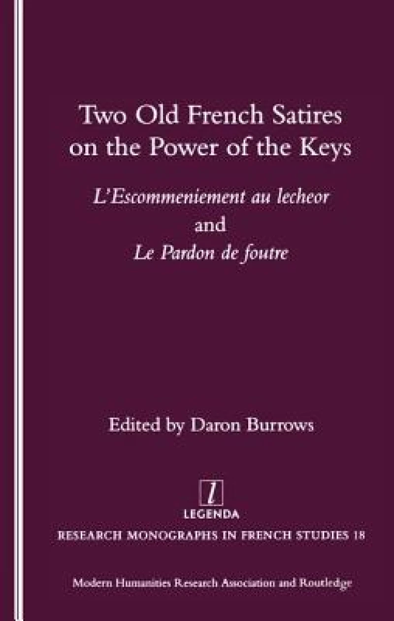 Two Old French Satires on the Power of the Keys