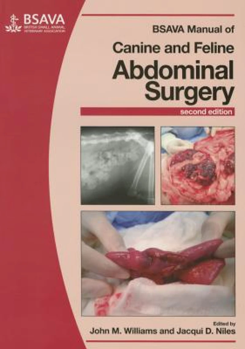 BSAVA Manual of Canine and Feline Abdominal Surgery