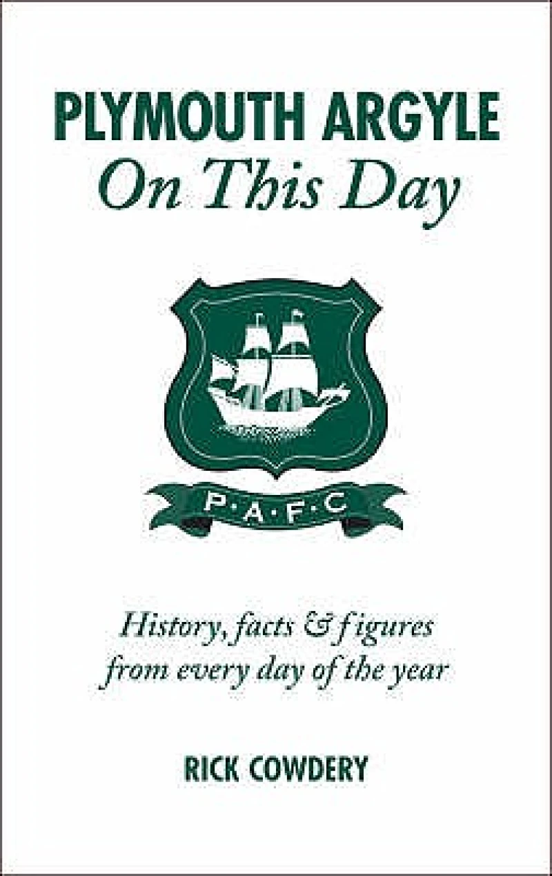 Plymouth Argyle On This Day
