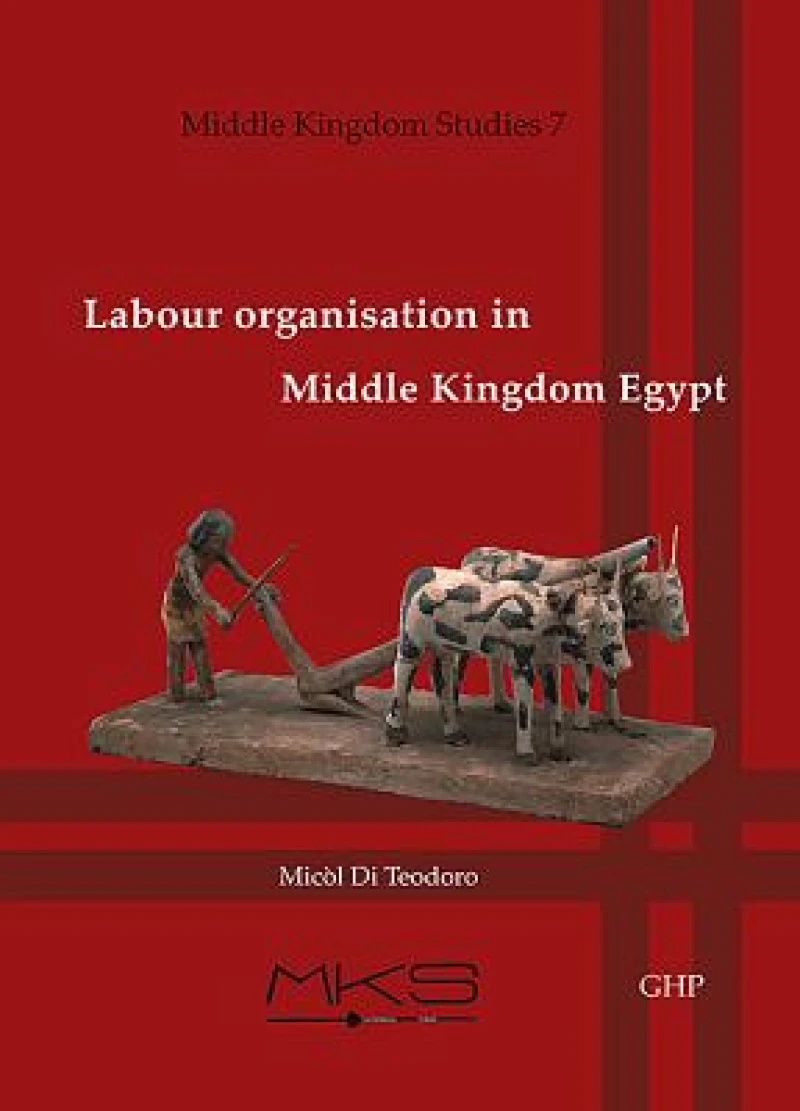 Labour organisation in Middle Kingdom Egypt