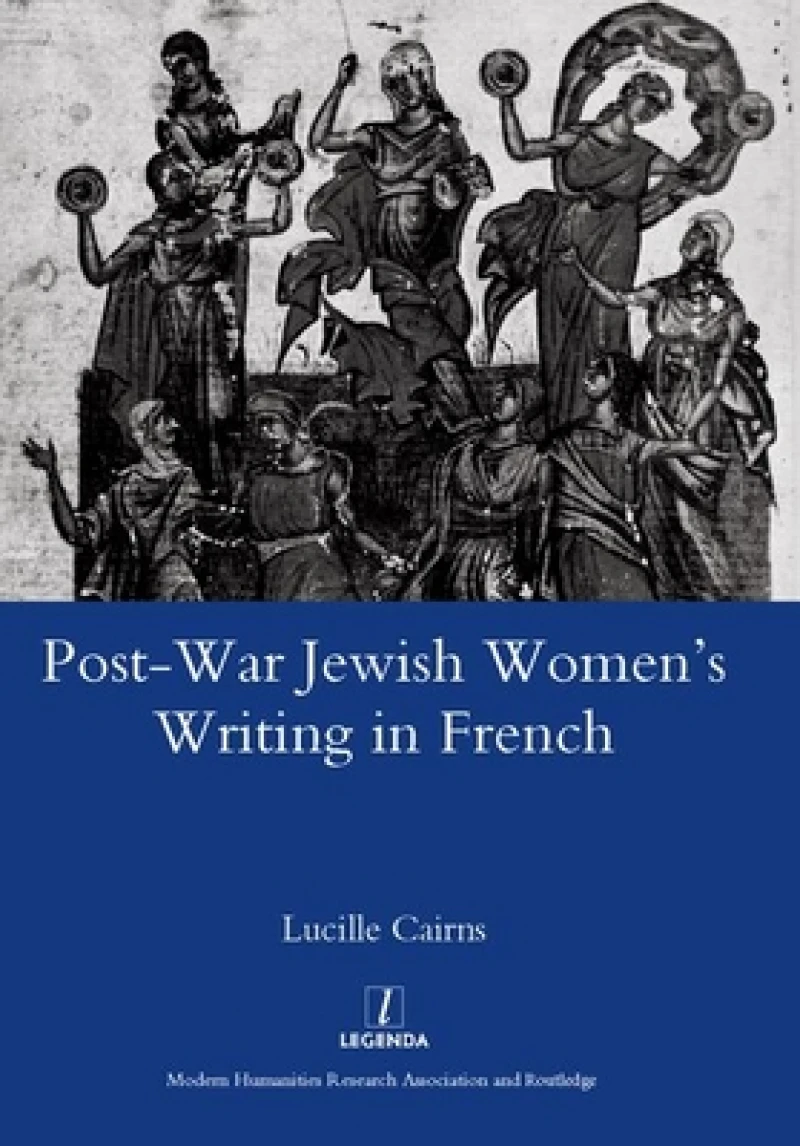 Post-war Jewish Women's Writing in French