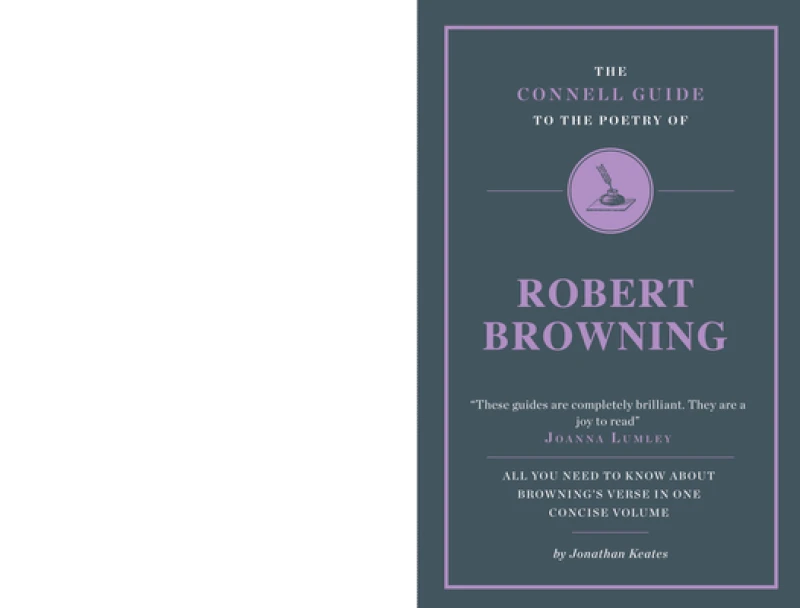 The Connell Guide to The Poetry of Robert Browning