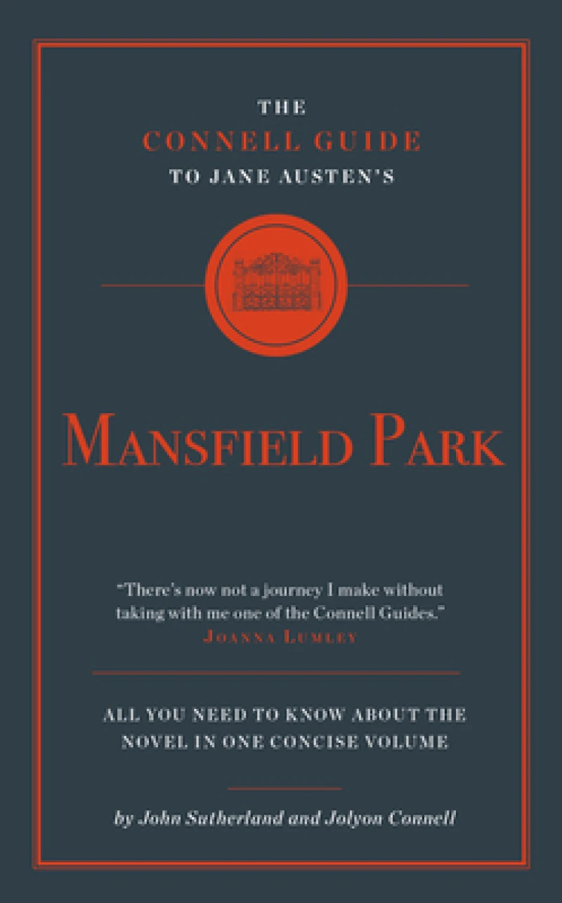 The Connell Guide to Jane Austen's Mansfield Park