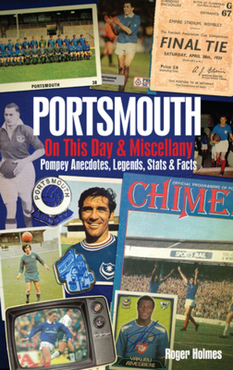 Portsmouth FC On This Day & Miscellany