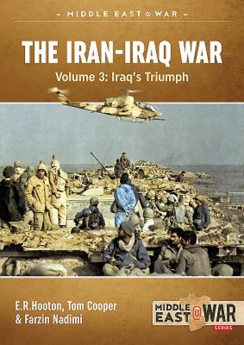 The Iran-Iraq War Volume 4