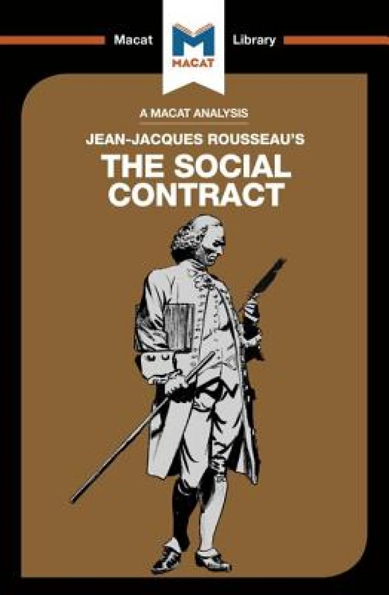An Analysis of Jean-Jacques Rousseau's The Social Contract