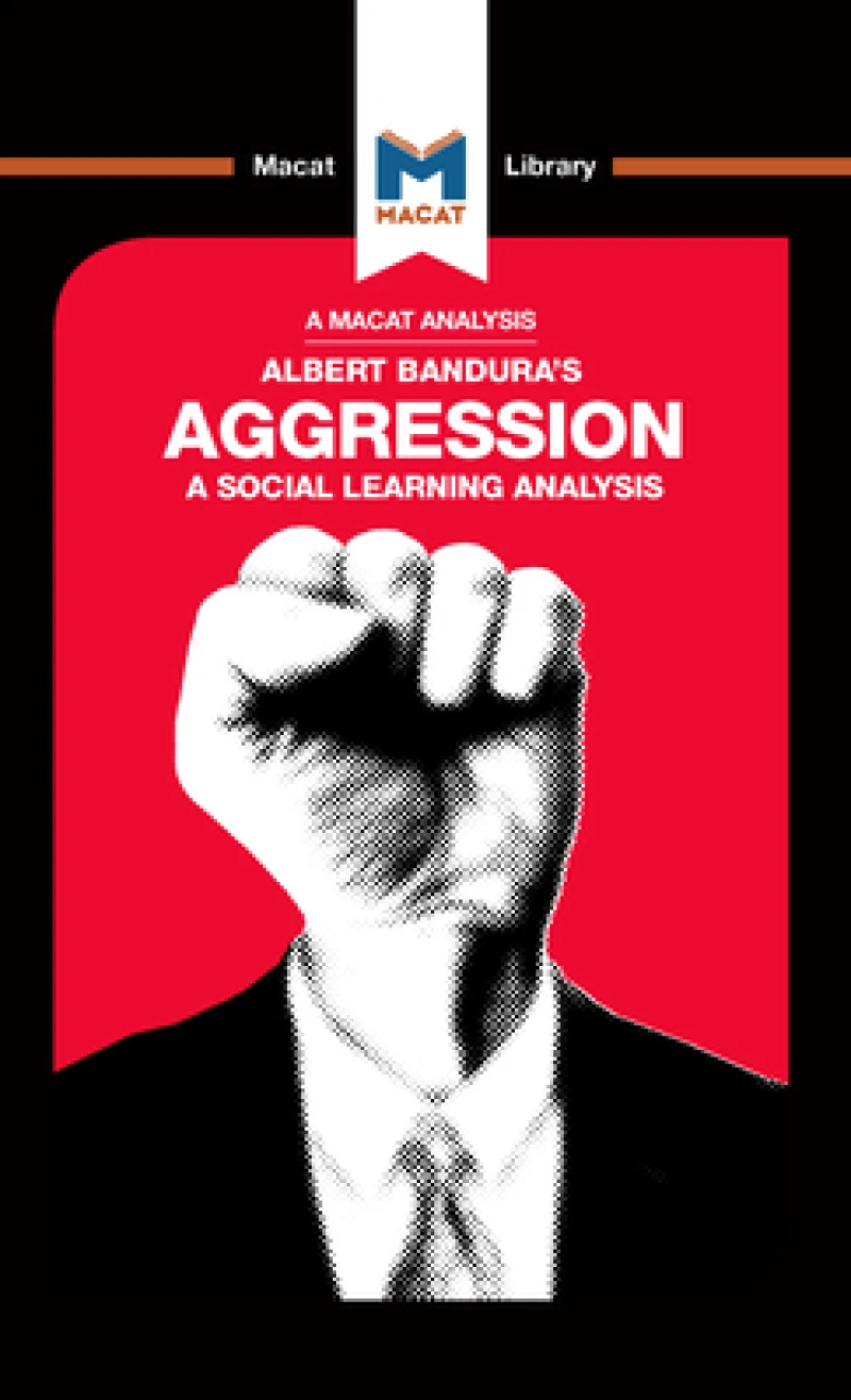 An Analysis of Albert Bandura's Aggression