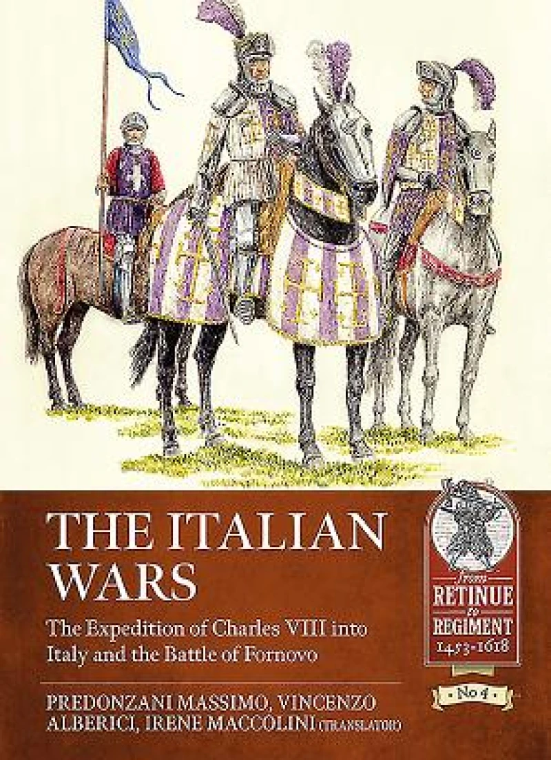 The Italian Wars Volume 1