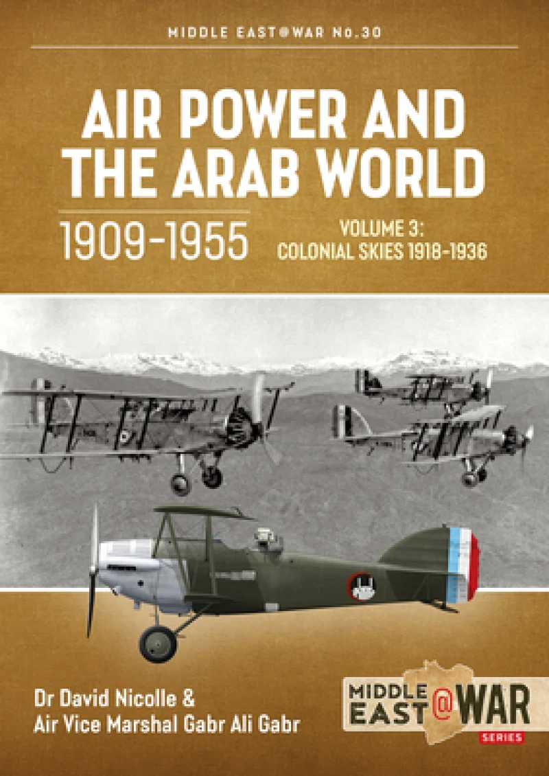 Air Power and the Arab World 1909-1955