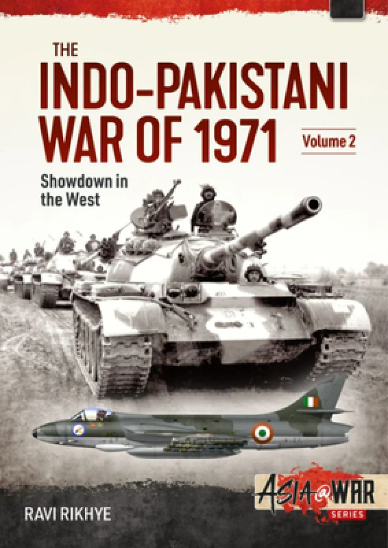 The Indo-Pakistani War of 1971 Volume 2