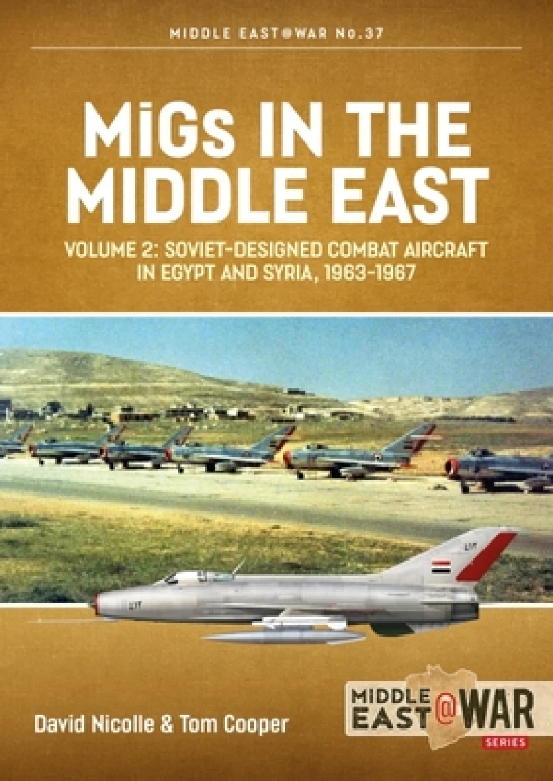 MiGs in the Middle East Volume 2