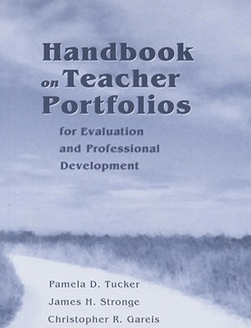 Handbook on Teacher Portfolios for Evaluation and Professional Development