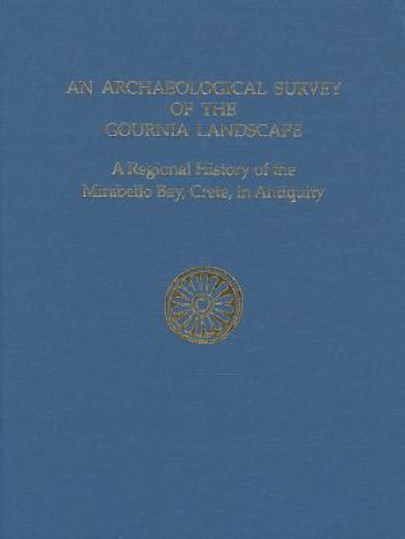 An Archaeological Survey of the Gournia Landscape
