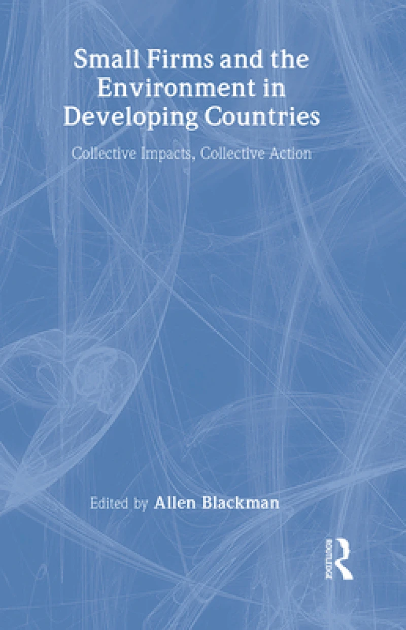 Small Firms and the Environment in Developing Countries