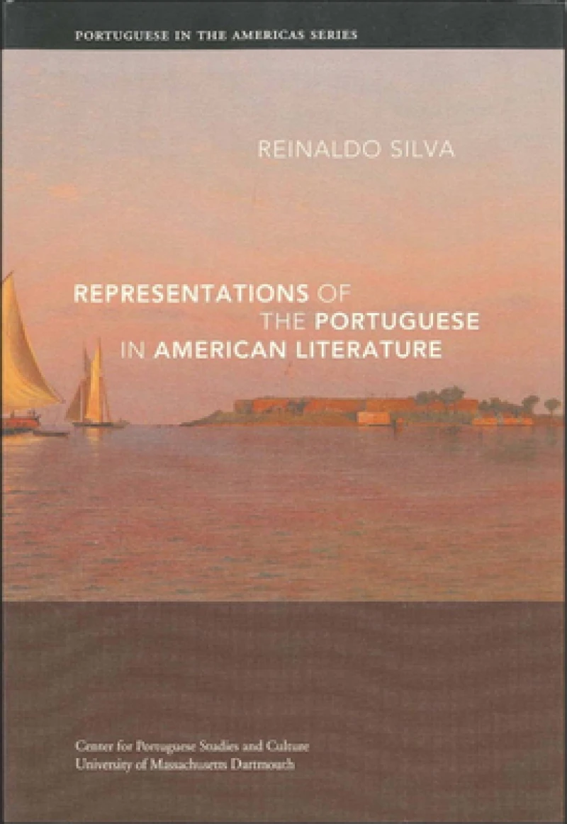 Representations of the Portuguese in American Literature