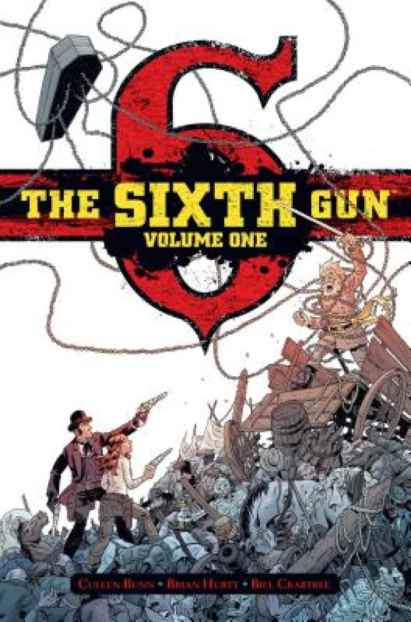 The Sixth Gun Vol. 1