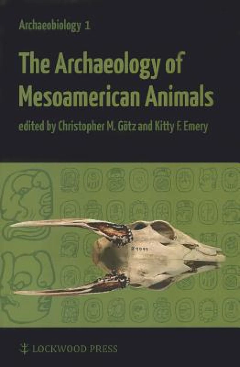 The Archaeology of Mesoamerican Animals