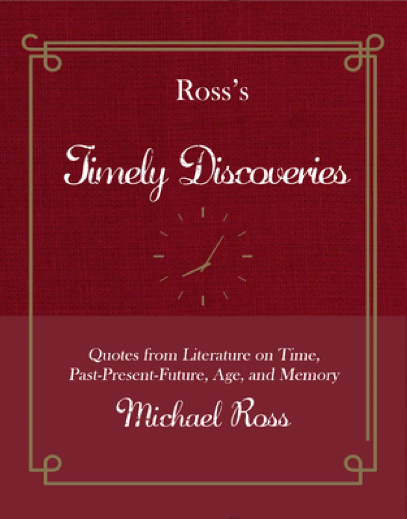 Ross's Timely Discoveries