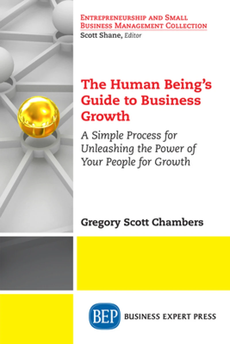 The Human Being's Guide to Business Growth