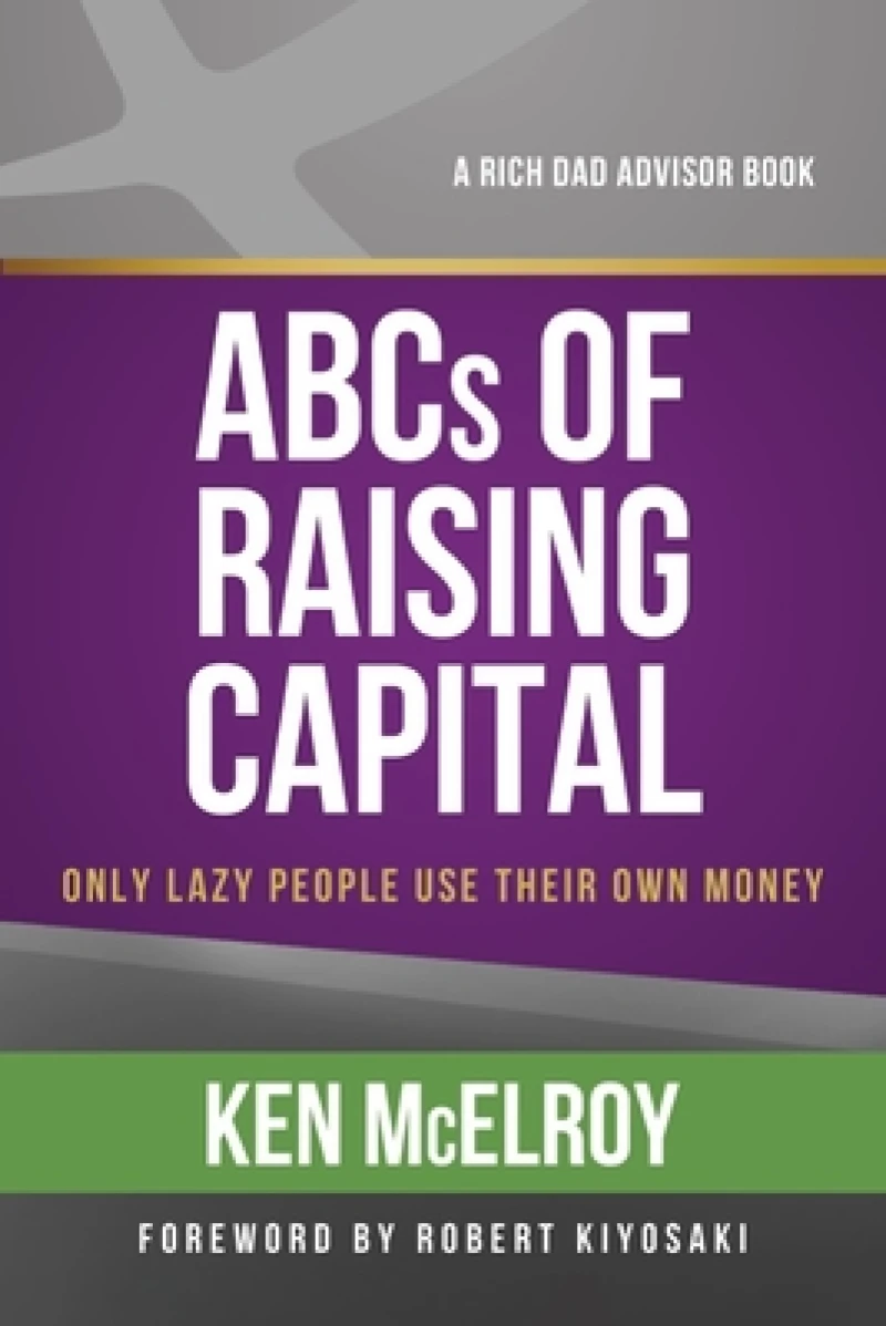 The ABCs of Raising Capital