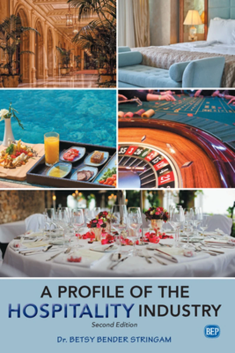 A Profile of the Hospitality Industry