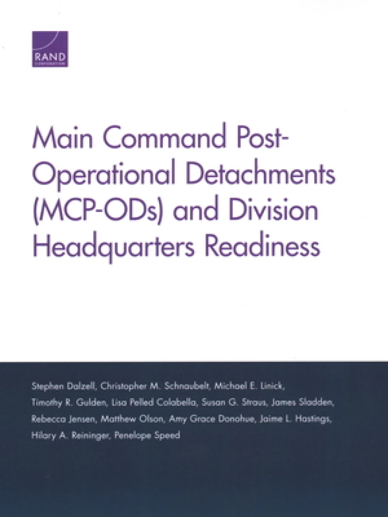 Main Command Post-Operational Detachments (MCP-ODs) and Division Headquarters Readiness