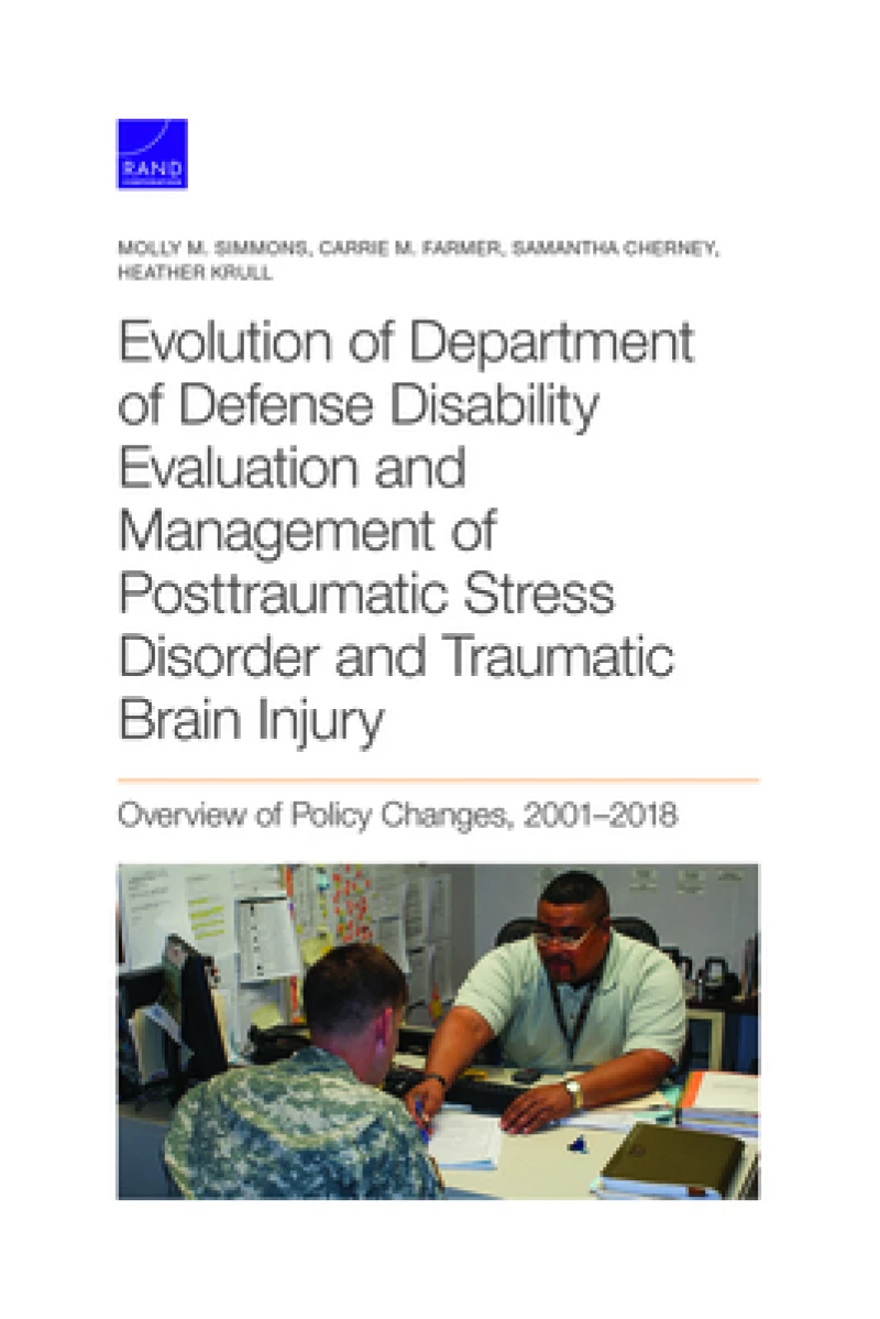 Evolution of Department of Defense Disability Evaluation and Management of Posttraumatic Stress Disorder and Traumatic Brain Injury