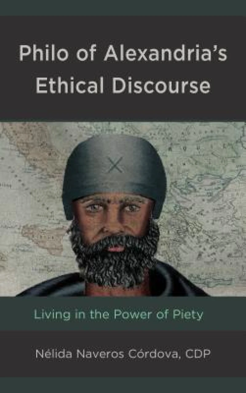Philo of Alexandria’s Ethical Discourse