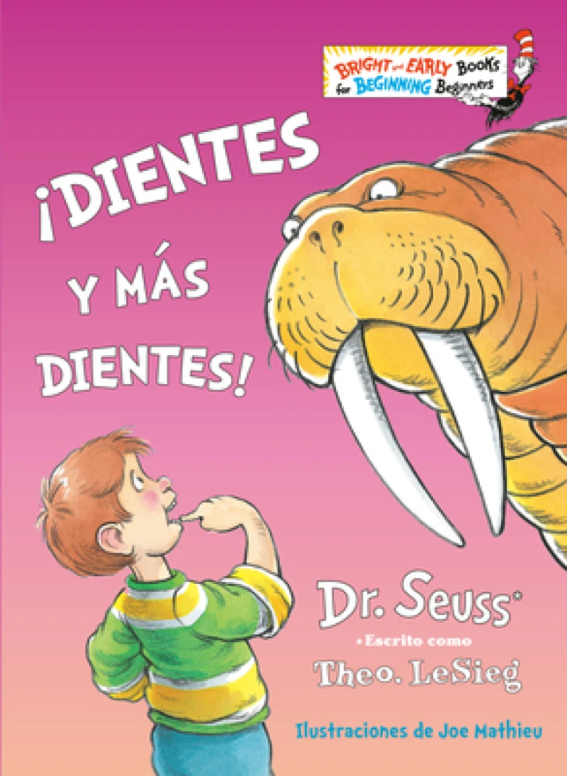 !Dientes y mas dientes!/ The Tooth Book