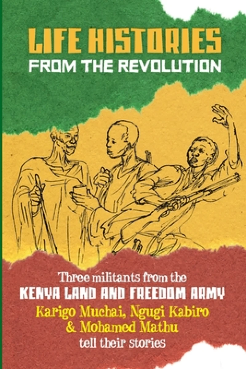 Life Histories from the Revolution