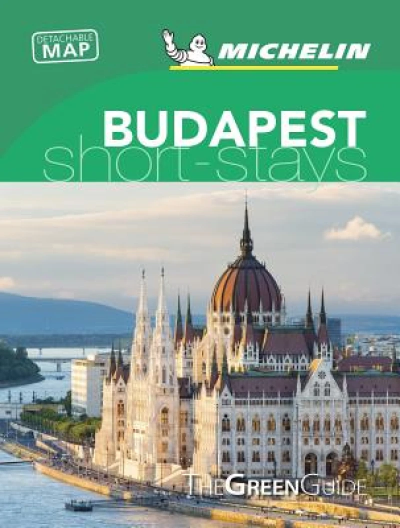 Budapest - Michelin Green Guide Short Stays