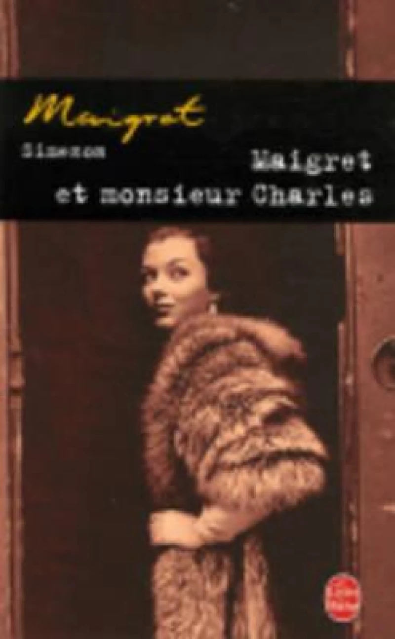 Maigret et Monsieur Charles