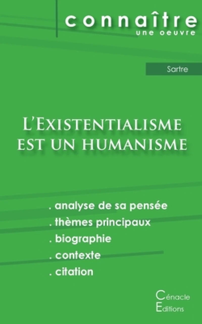 Fiche de lecture L'Existentialisme est un humanisme de Jean-Paul Sartre (analyse litteraire de reference et resume complet)
