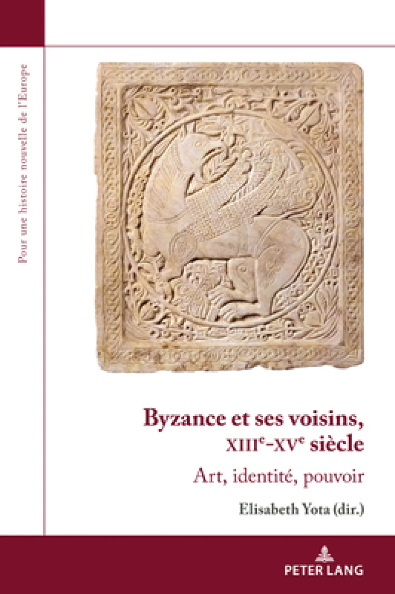 Byzance Et Ses Voisins, Xiiie-Xve Siecle