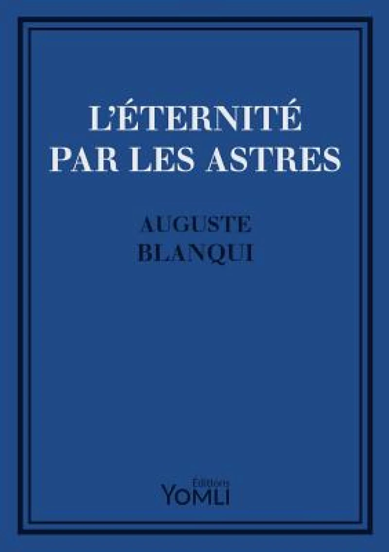 L'Eternite par les astres
