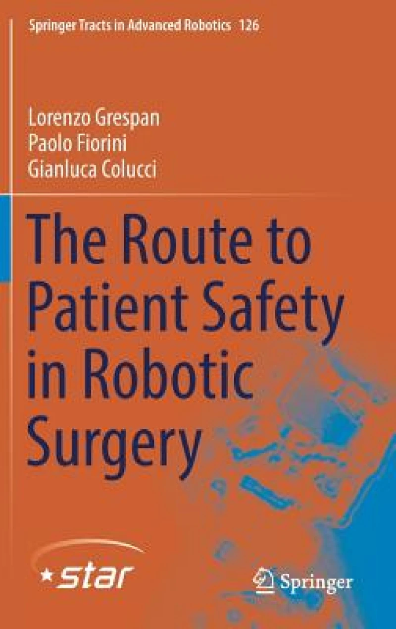 The Route to Patient Safety in Robotic Surgery