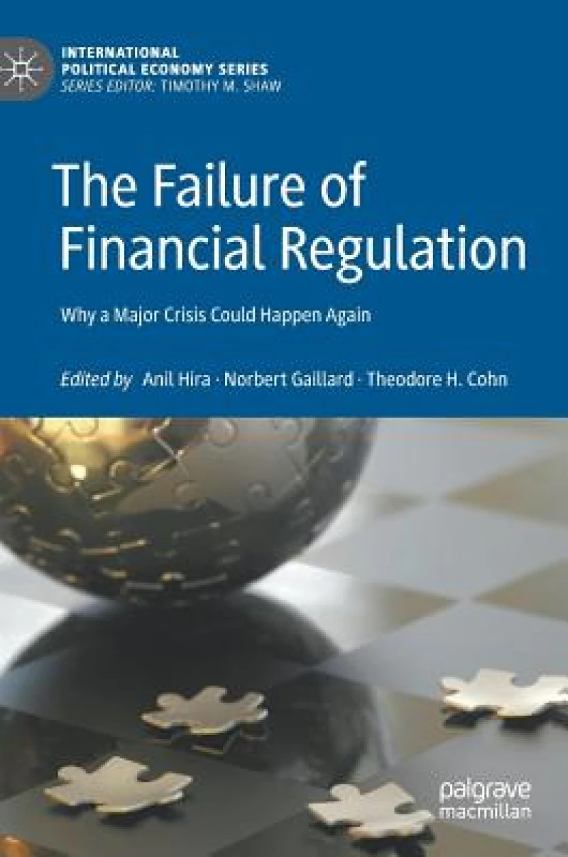 The Failure of Financial Regulation